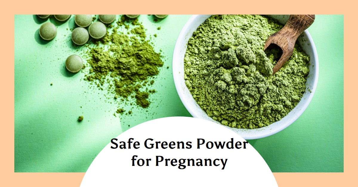 Are Greens Powders Safe To Drink During Pregnancy?